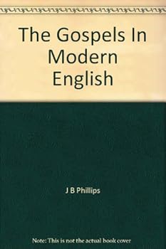 Paperback The Gospels In Modern English Book