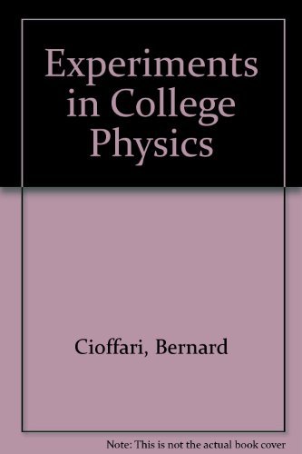 Cioffari's Experiments in College Physics