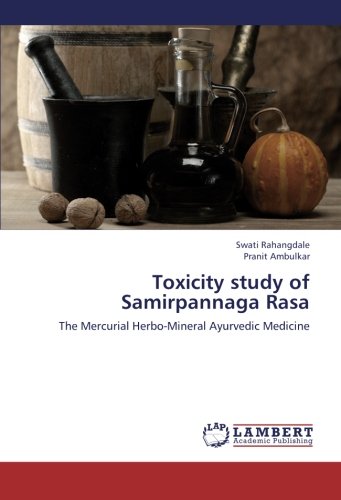 Toxicity study of Samirpannaga Rasa