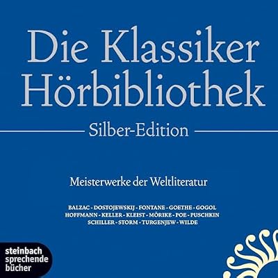Die Klassiker-H&ouml;rbibliothek - Silber-Edition
