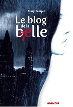 Paperback Le blog de la Belle [French] Book