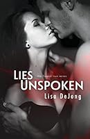 Lies Unspoken 1514804158 Book Cover