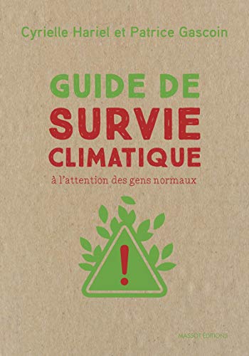 Guide de survie climatique - A l'attention des gens normaux Livre PDF Gratuit