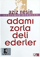 Adamı Zorla Deli Ederler 9754188564 Book Cover