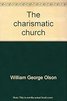 The charismatic church 0871230801 Book Cover