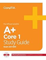 The Official CompTIA a+ Core 1 Study Guide (Exam 220-1001) 1642741337 Book Cover