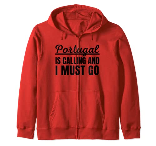 Portugal is calling and I must go traveler Portugal holiday Sudadera con Capucha
