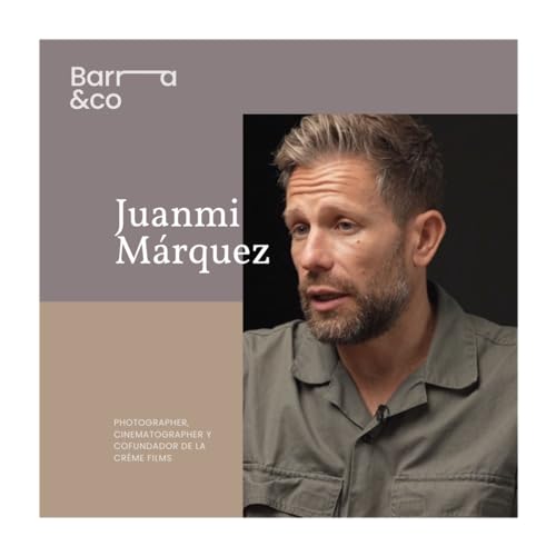 Conversaciones de Barra&co. | Juanmi M&aacute;rquez | La Cr&eacute;me Films