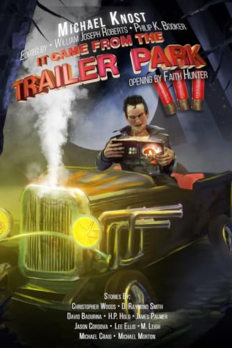 Cover of It Came from the Trailer Park III