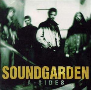 soundgarden a-sides