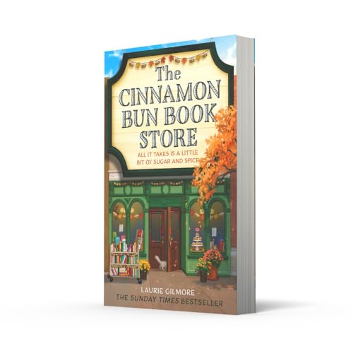 The Cinnamon Bun Book Store: The viral TikTok cozy fall romance for fans of opposites attract and small-town romcoms in 2025! (Dream Harbor, Band 2)