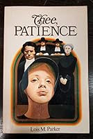 Thee, Patience 0828000611 Book Cover