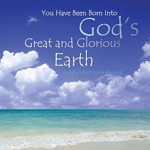 God's Great and Glorious Earth: Baby Book for Boys Paperback โ April 5, 2015