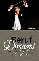 Beruf Dirigent 3205205308 Book Cover