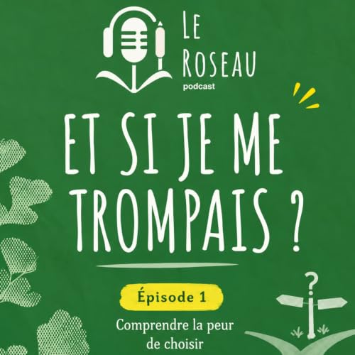 Et si je me trompais ?