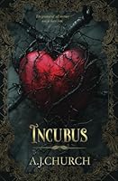 Incubus: A Standalone Dark Fantasy Romance B0CW8TLFRP Book Cover
