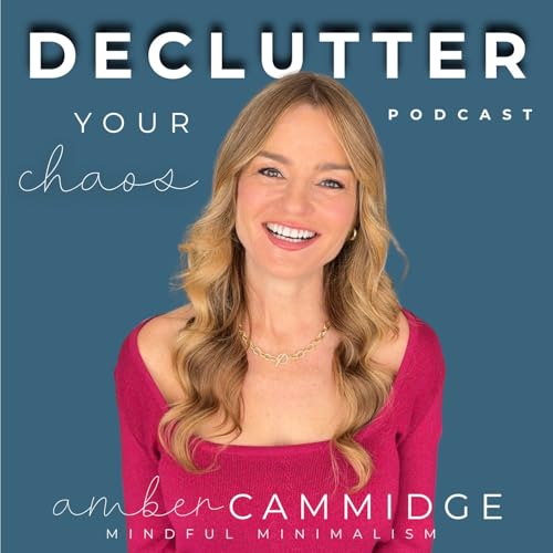 Declutter Your Chaos | Mindful Minimalism Titelbild