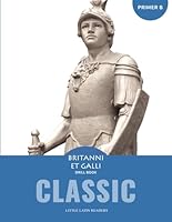 Britanni et Galli Drill Book 1503192652 Book Cover