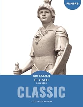 Britanni et Galli Drill Book