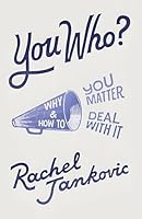 Algopix Similar Product 17 - You Who Why You Matter and How to Deal