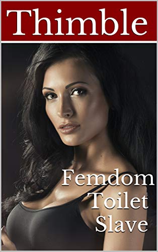Femdom Toilet Slave