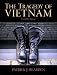 Tragedy of Vietnam