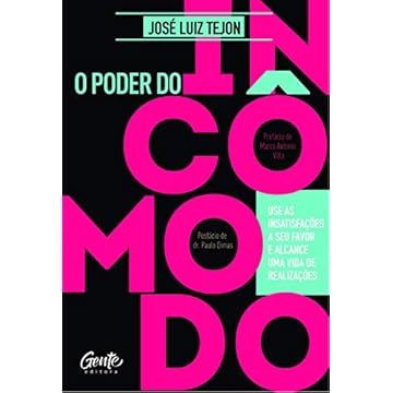 Capa do livro O Poder do incômodo: Use as insatisfações a seu favor e alcance uma vida de realizações