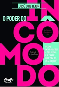 Paperback O Poder do incomodo - Use as insatisfacoes a seu favor e alcance uma vida de realizacoes (Em Portugues do Brasil) [Portuguese_Brazilian] Book