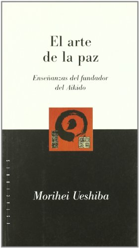 El Arte de La Paz (Spanish Edition) [Spanish] 9501603717 Book Cover
