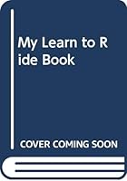 My Learn to Ride Book 0600360148 Book Cover