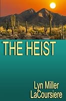 The Heist 1938990854 Book Cover
