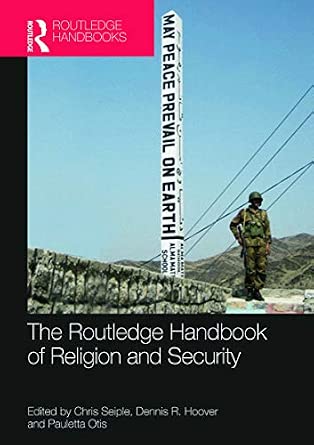 The Routledge Handbook of Religion and Security book cover