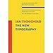 The New Typography (Weimar and Now: German Cultural Criticism)