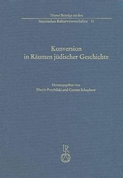 Hardcover Konversion in Räumen Jüdischer Geschichte [German] Book