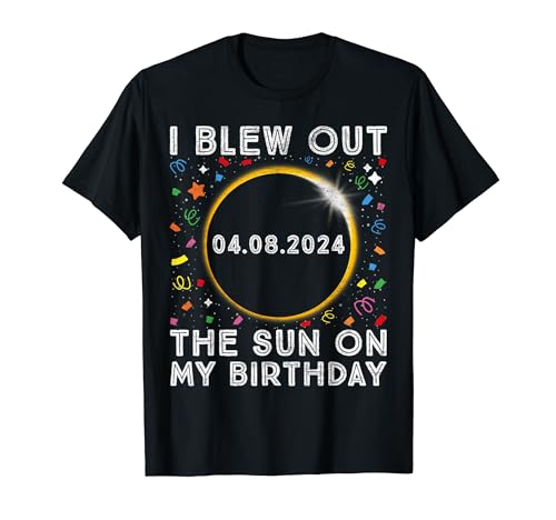 Total Solar Eclipse 4.08.24 Cumpleaños Cita Graciosa Totalidad Camiseta