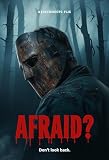 Afraid?