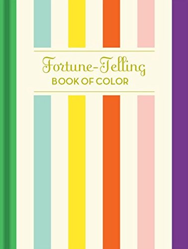 Fortune-Telling Book of Colors: (Fortune Telling Book, Fortune Teller Book, Book of Luck)