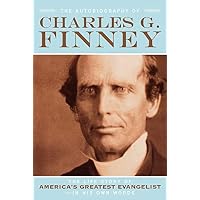 The Autobiography of Charles G. Finney