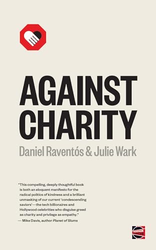Against Charity (Counterpunch)