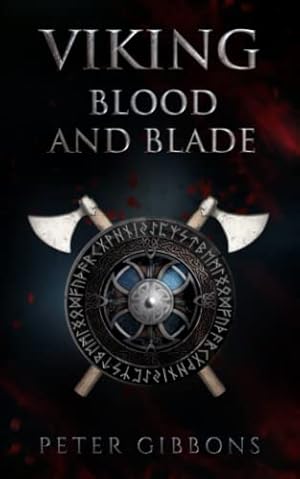 Book cover Viking Blood and Blade (The Viking Blood and Blade Saga)