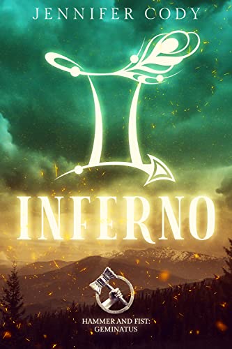 Inferno (Hammer and Fist: Geminatus Book 1)