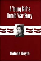 A Young Girl's Untold War Story 0805950532 Book Cover