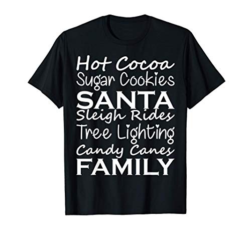 Hot Cocoa Sugar Cookies And Sleigh Rides Shirt Christmas T-Shirt