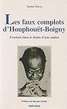 boigny  Les faux complots d\'Houphouët-Boigny: Fracture dans le destin d\'une nation, 1959-1970