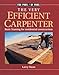 The Very Efficient Carpenter: Basic Framing for Residential Construction