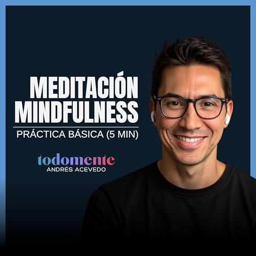 Meditación Mindfulness • Básica (5 min)