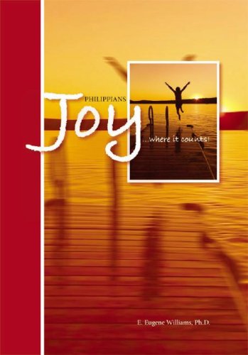 Philippians Joy...Where It Counts!: Study Guide