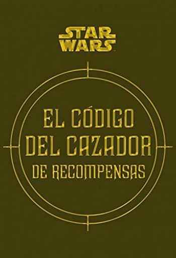 Star Wars El código del cazador de recompensas [edición Roughcut] | Ya disponible en tu tienda friki favorita! En mundofriki.es!