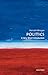 Politics: A Very Short Introduction (Very Short Introductions)