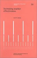 Increasing Teacher Effectiveness (Fundamentals of Educational Planning ; 39) 9280311409 Book Cover